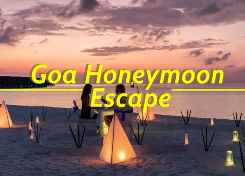 Goa Honeymoon Special